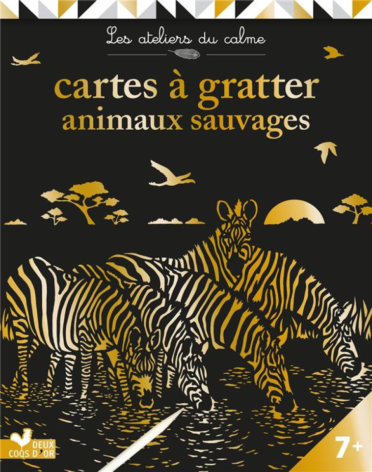 LES ATELIERS DU CALME : CARTES A GRATTER : ANIMAUX SAUVAGES - GUILLOPPE ANTOINE - NC