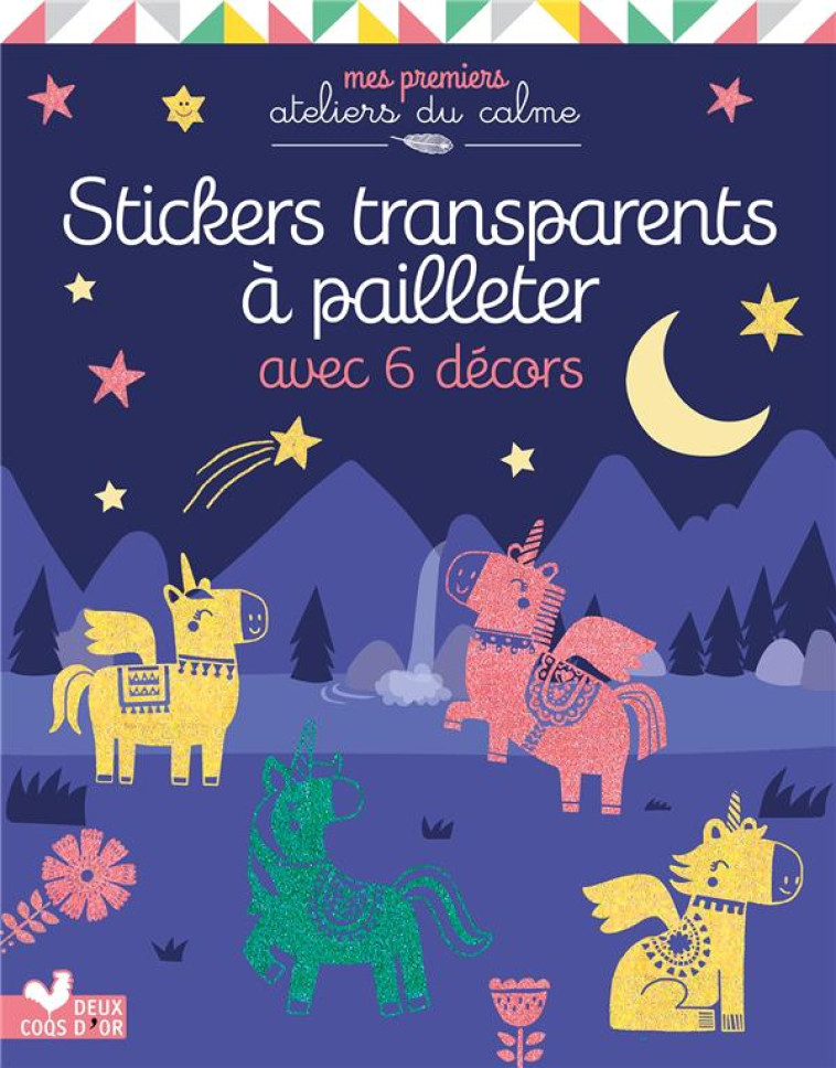 LES ATELIERS DU CALME : STICKERS TRANSPARENTS A PAILLETER : POCHETTE AVEC ACCESSOIRES - ANGLICAS LOUISE - NC