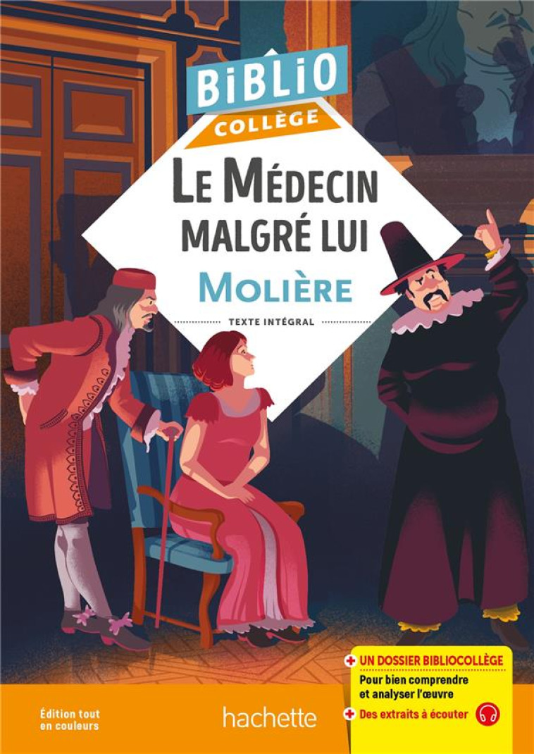 LE MEDECIN MALGRE LUI - MOLIERE/GRENOT - HACHETTE