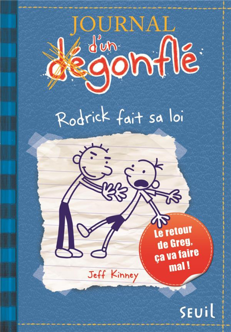 JOURNAL D'UN DEGONFLE T.2 : RODRICK FAIT SA LOI - KINNEY JEFF - SEUIL