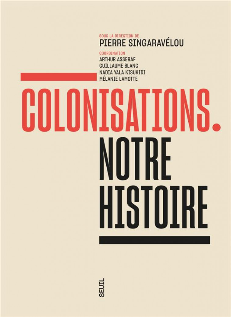 COLONISATIONS : NOTRE HISTOIRE - COLLECTIF - SEUIL