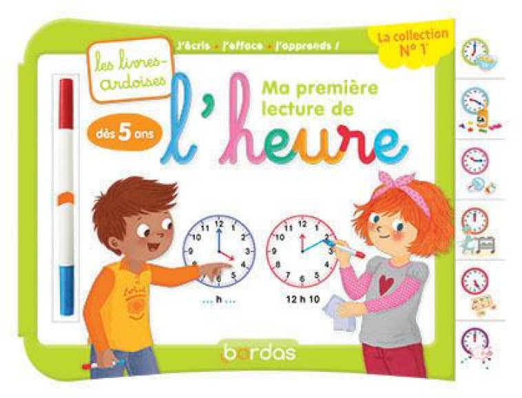 LES LIVRES-ARDOISES : MA PREMIERE LECTURE DE L'HEURE : A PARTIR DE 5 ANS (EDITION 2017) - BLANQUET/HUDRISIER - Bordas