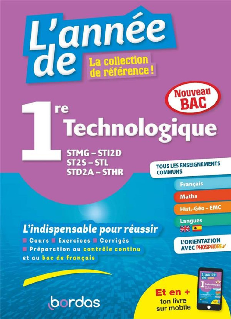 L'ANNEE DE : FRANCAIS, MATHEMATIQUES, HISTOIRE-GEOGRAPHIE, ENSEIGNEMENT MORAL ET CIVIQUE  -  1RE TECHNOLOGIQUE (EDITION 2019) - PAILLOUX-RIGGI - BORDAS