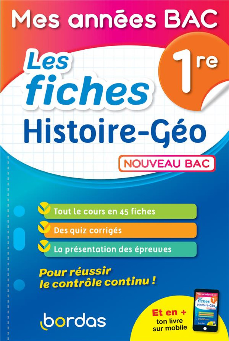 MES ANNEES BAC - LES FICHES : HISTOIRE-GEOGRAPHIE  -  1RE (EDITION 2019) - HAMANDJIAN LOIC - BORDAS