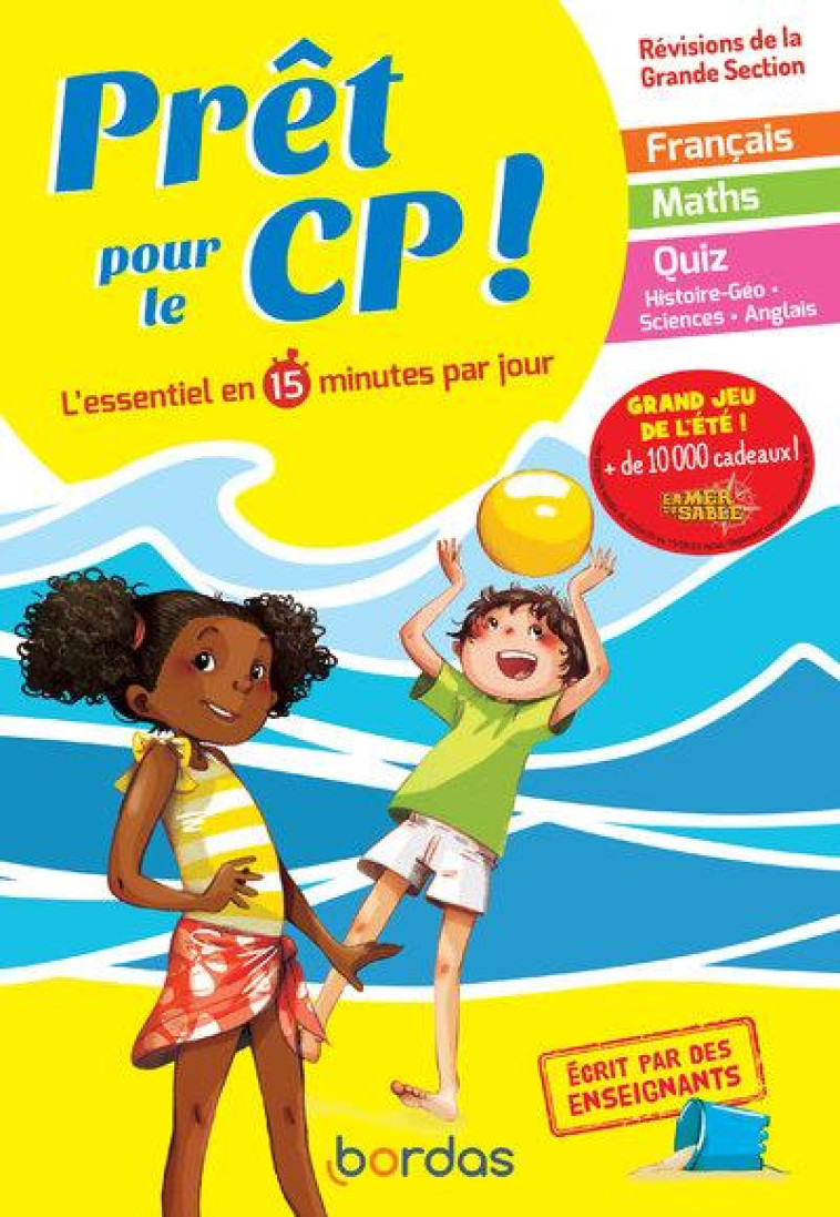 PRET POUR LE CP ! L'ESSENTIEL EN 15 MINUTES PAR JOUR - COLLECTIF - BORDAS