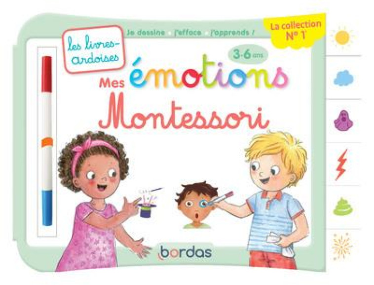 LES LIVRES-ARDOISES : MES EMOTIONS MONTESSORI : 3/6 ANS - CHIODO/HUDRISIER - BORDAS