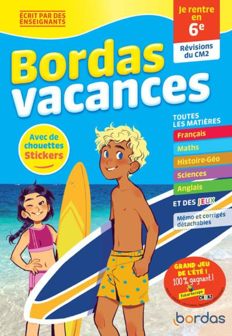 BORDAS VACANCES - JE RENTRE EN 6E - COLLECTIF/CASSAGNADE - BORDAS