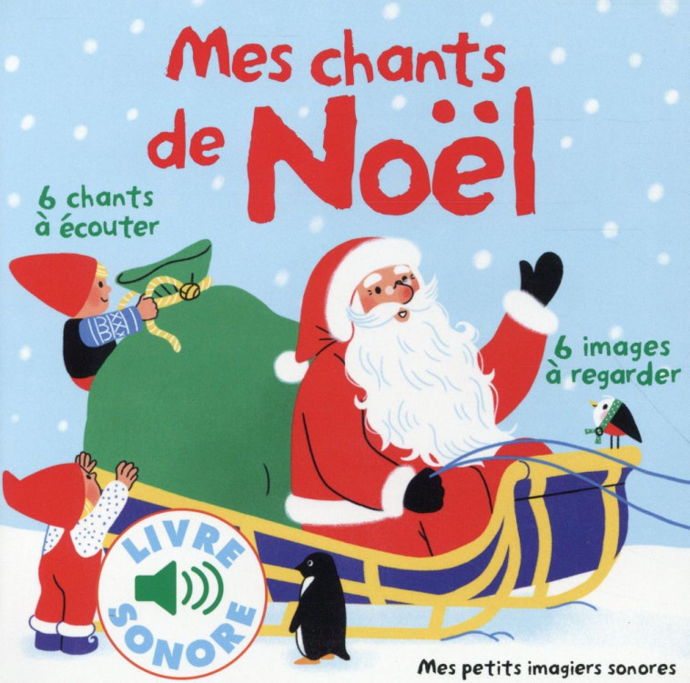 MES CHANTS DE NOEL - COLLECTIF/FOUQUIER - Gallimard-Jeunesse Musique