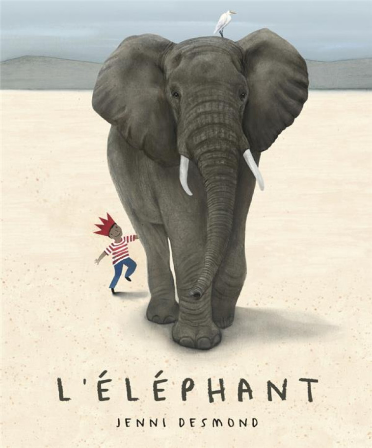 L'ELEPHANT - DESMOND JENNI - DES ELEPHANTS