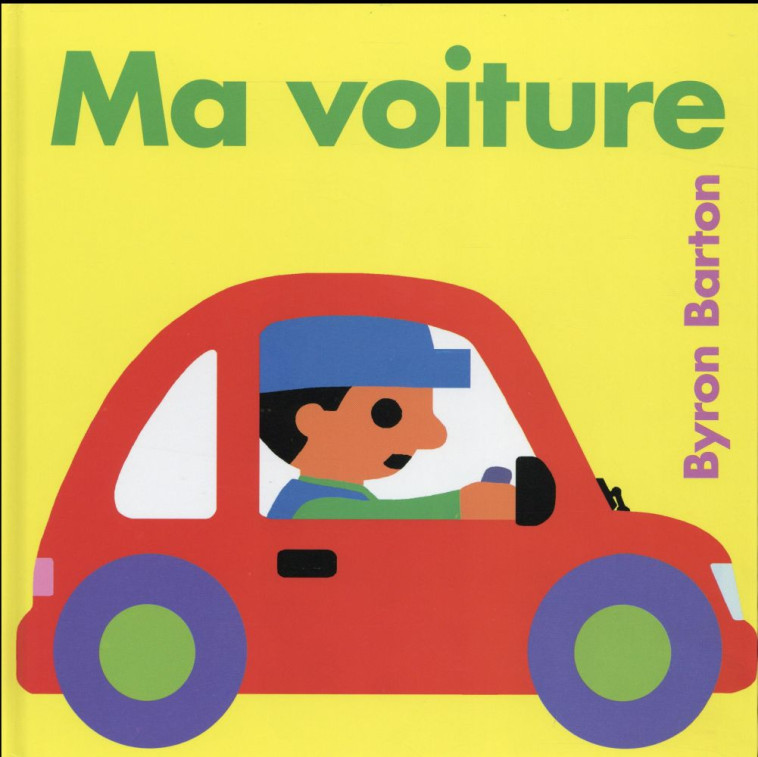 MA VOITURE - BARTON, BYRON - EDL