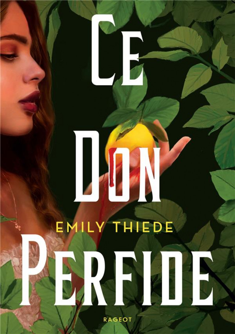 CE DON PERFIDE - THIEDE EMILY - RAGEOT