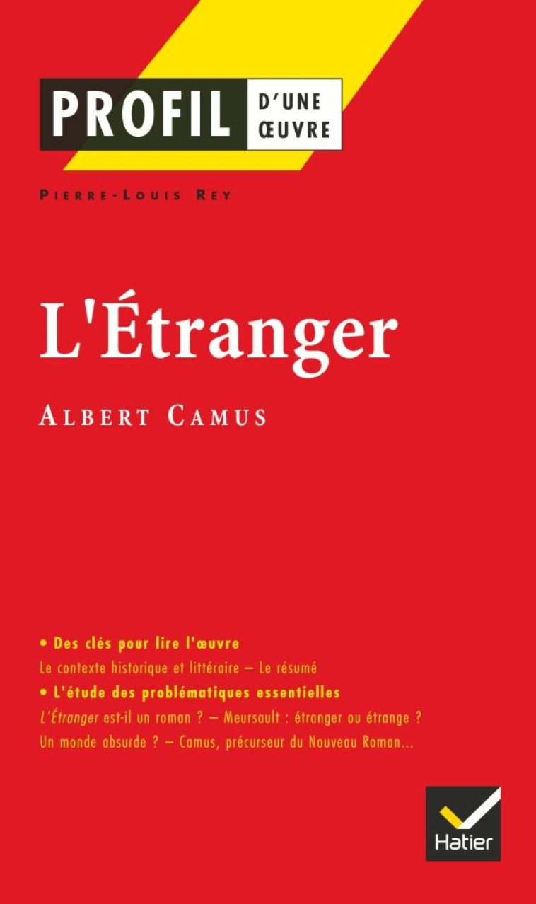 L'ETRANGER D'ALBERT CAMUS - REY P.L - HATIER JEUNESSE