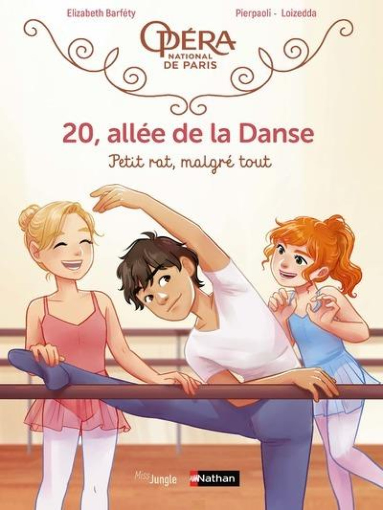 20 ALLEE DE LA DANSE - 20, ALLEE DE LA DANSE - TOME 6 PETIT RAT, MALGRE TOUT - BARFETY/NGO/LOIZEDDA - CASTERMAN