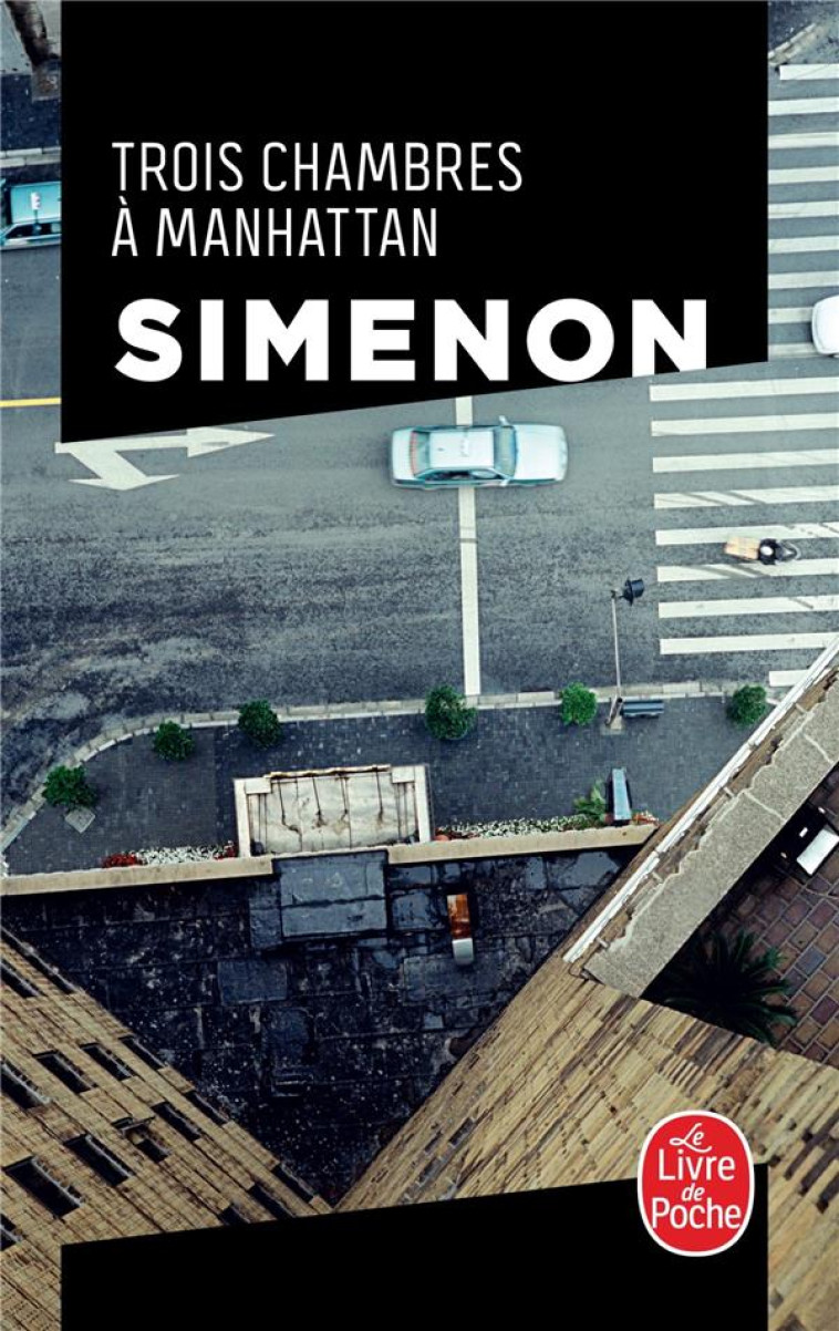 TROIS CHAMBRES A MANHATTAN - SIMENON GEORGES - LGF/Livre de Poche