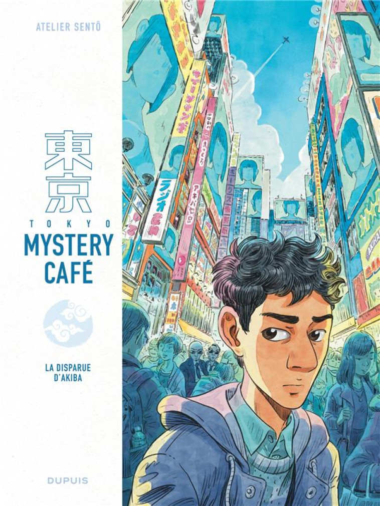 TOKYO MYSTERY CAFE TOME 1 : LA DISPARUE D'AKIBA - ATELIER SENTO - DUPUIS