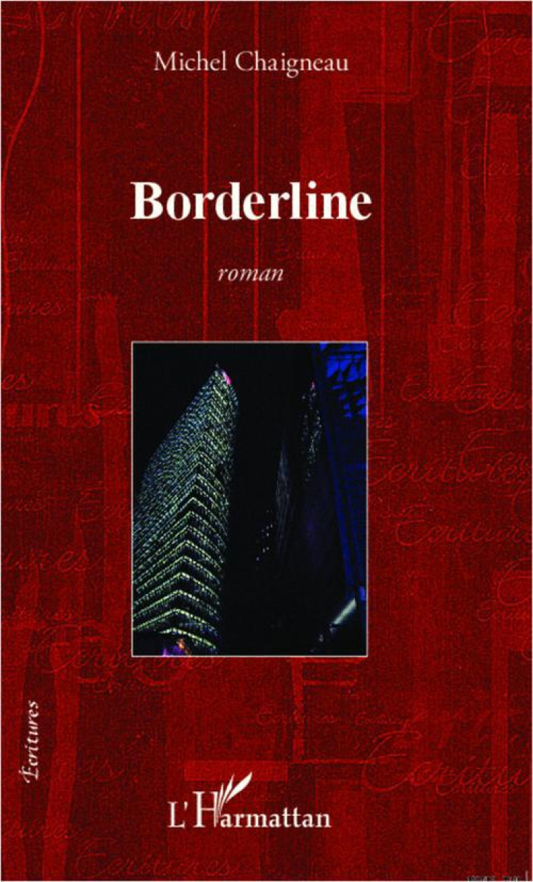 BORDERLINE - CHAIGNEAU, MICHEL - L'HARMATTAN