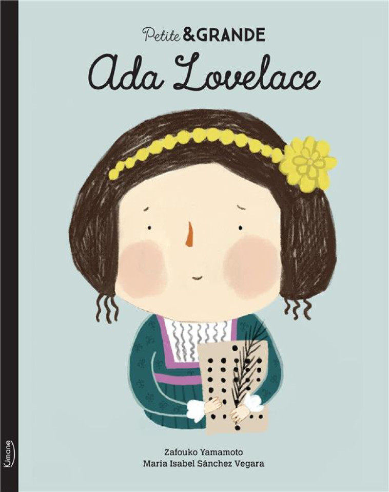 PETITE #038; GRANDE - ADA LOVELACE - SANCHEZ VEGARA - KIMANE