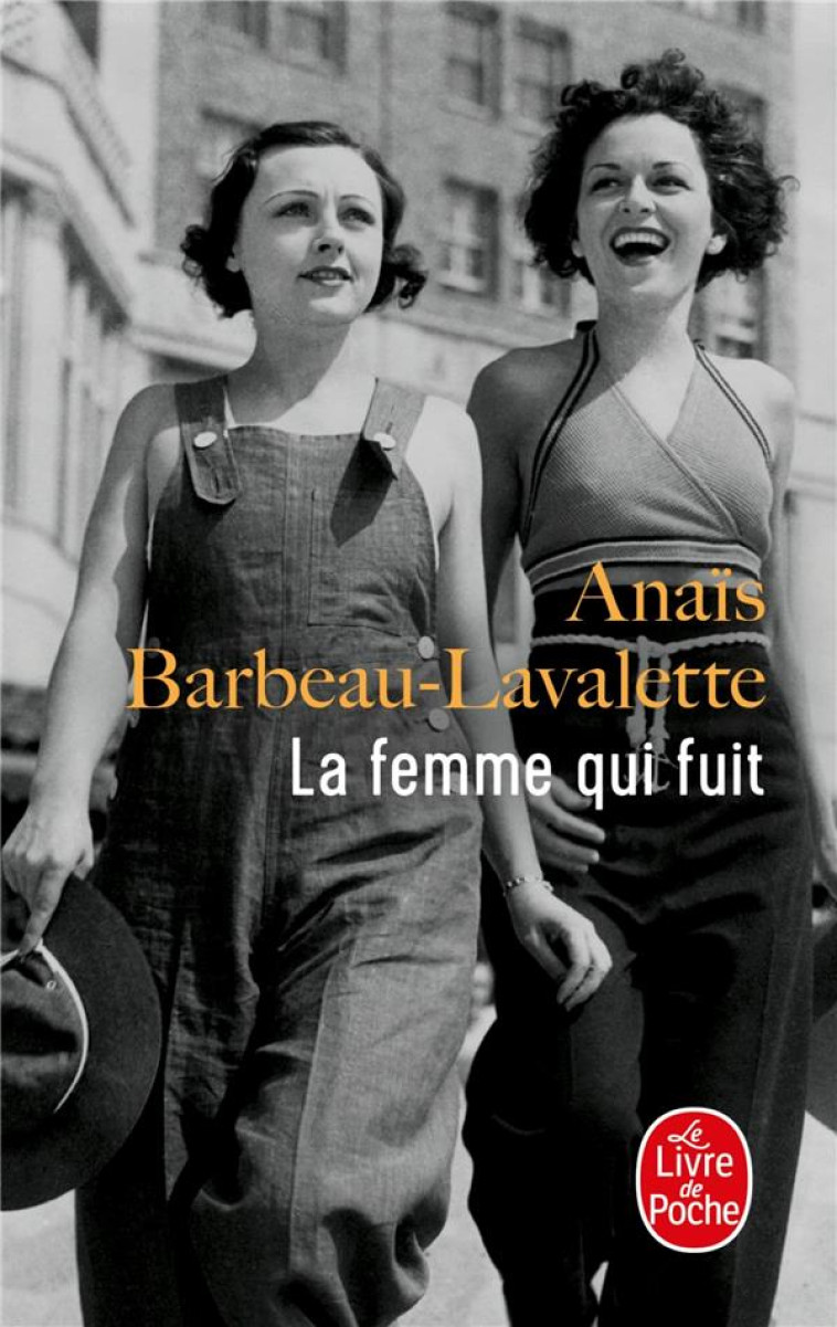 LA FEMME QUI FUIT - BARBEAU-LAVALETTE A. - Le Livre de poche