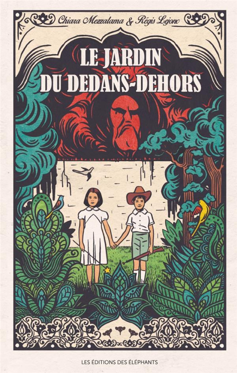 LE JARDIN DU DEDANS-DEHORS - MEZZALAMA/LEJONC - DES ELEPHANTS