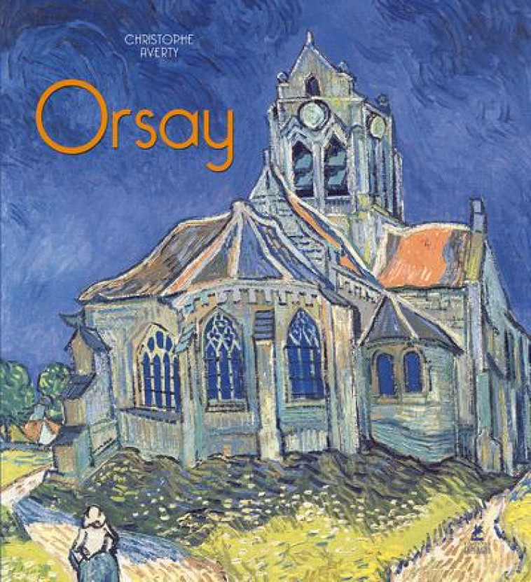 LE MUSEE D'ORSAY - AVERTY - PLACE VICTOIRES