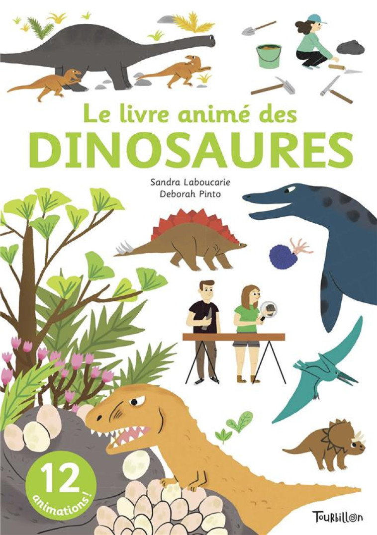 LES DINOSAURES  -  MINI ANIM'ACTION - LABOUCARIE/PINTO - TOURBILLON