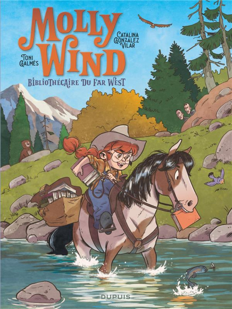 MOLLY WIND, BIBLIOTHECAIRE DU FAR WEST  - TOME 1 - GONZALEZ VILAR CATAL - DUPUIS