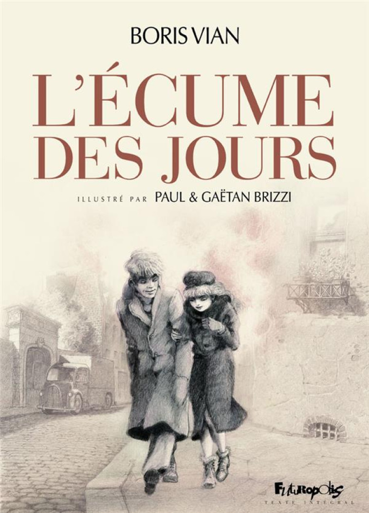 L'ECUME DES JOURS - BRIZZI/BRIZZI/VIAN - GALLISOL