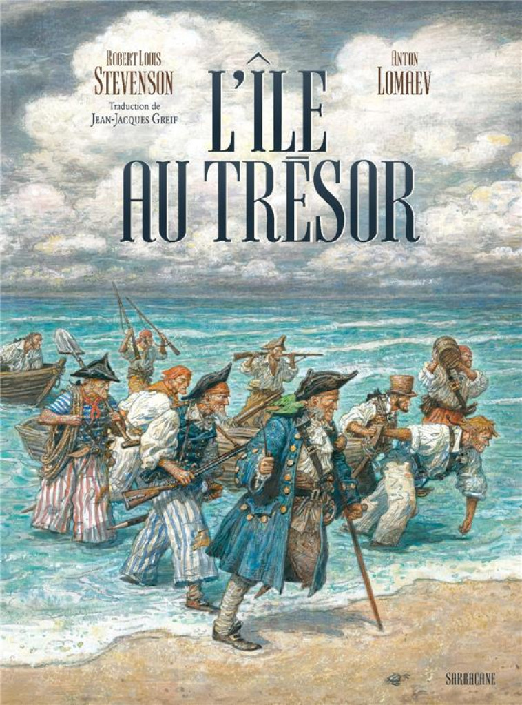 L'ILE AU TRESOR - STEVENSON/LOMAEV - SARBACANE