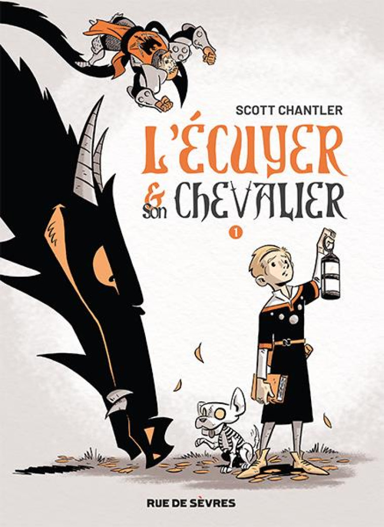 L'ECUYER ET SON CHEVALIER TOME 1 - CHANTLER - RUE DE SEVRES