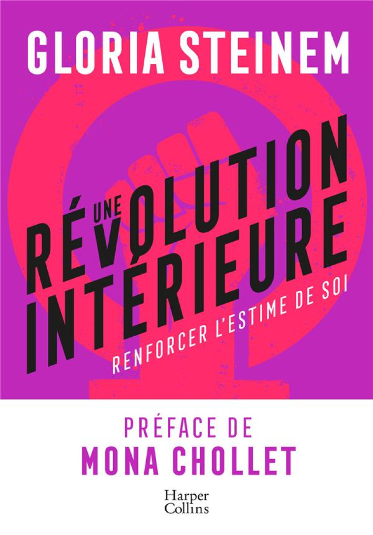 UNE REVOLUTION INTERIEURE : RENFORCER L'ESTIME DE SOI - STEINEM GLORIA - HARPERCOLLINS