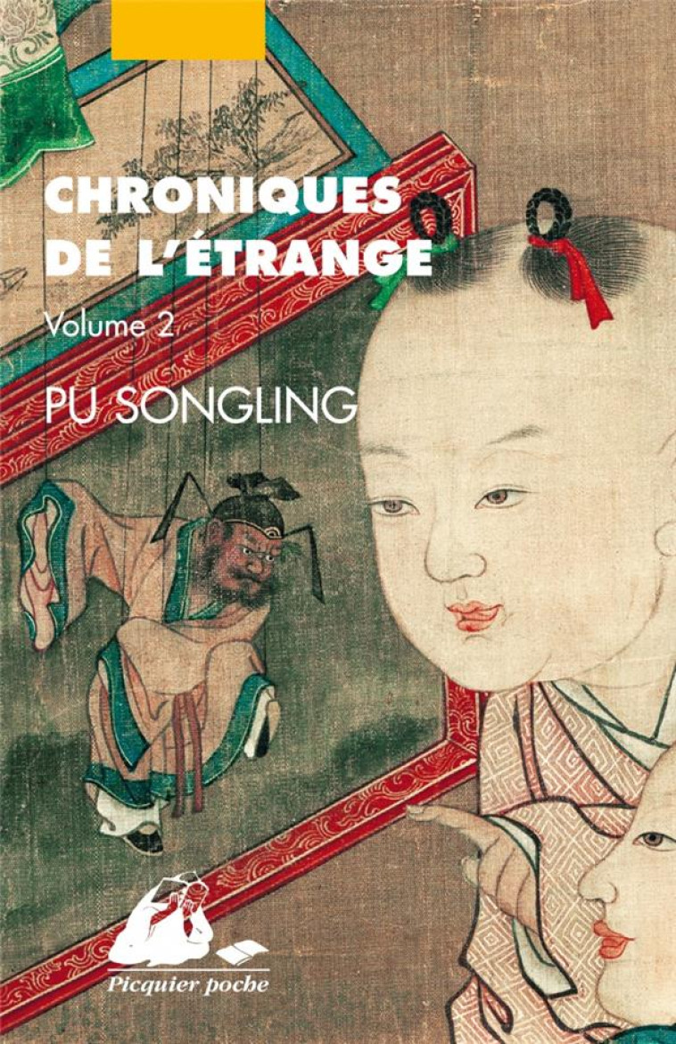 CHRONIQUES DE L'ETRANGE TOME 2 - PU SONGLING - PICQUIER