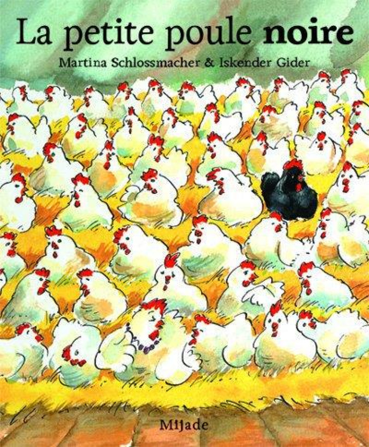 LA PETITE POULE NOIRE - ISKENDER - MIJADE