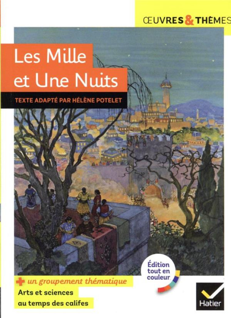 LES MILLE ET UNE NUITS -  POTELET, HELENE - HATIER SCOLAIRE