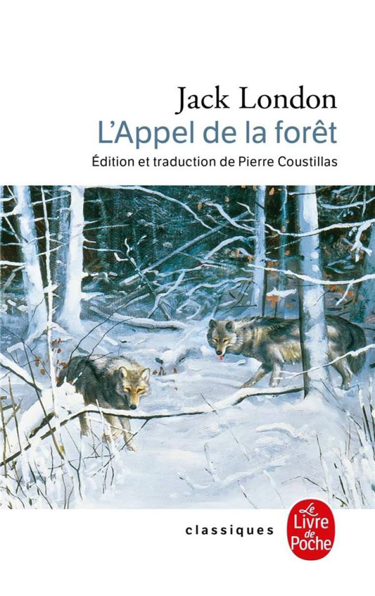 L'APPEL DE LA FORET - LONDON JACK - LGF/Livre de Poche