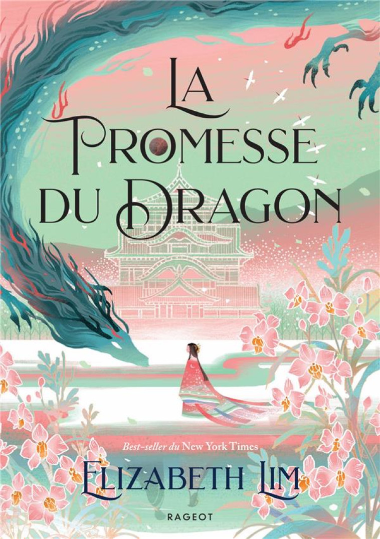 LA PROMESSE DU DRAGON - LIM - RAGEOT