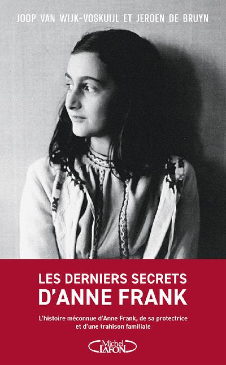 LES DERNIERS SECRETS D'ANNE FRANK - VAN WIJK-VOSKUIJL - MICHEL LAFON