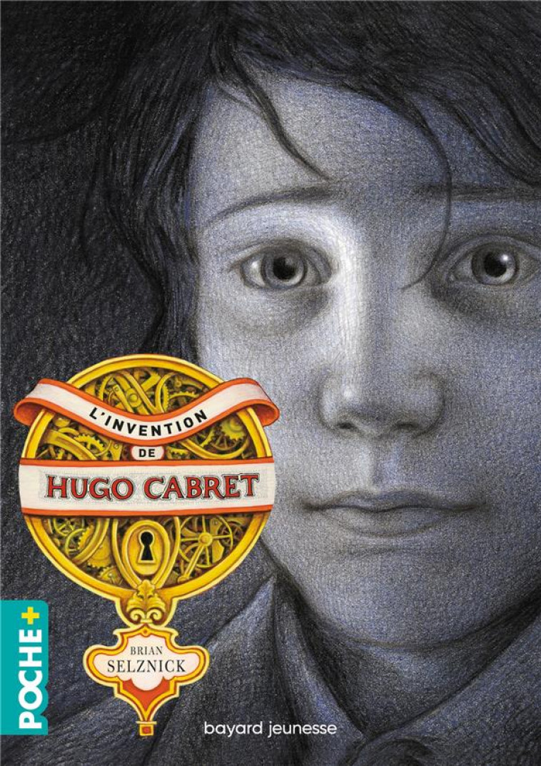 L'INVENTION DE HUGO CABRET - SELZNICK - BAYARD JEUNESSE