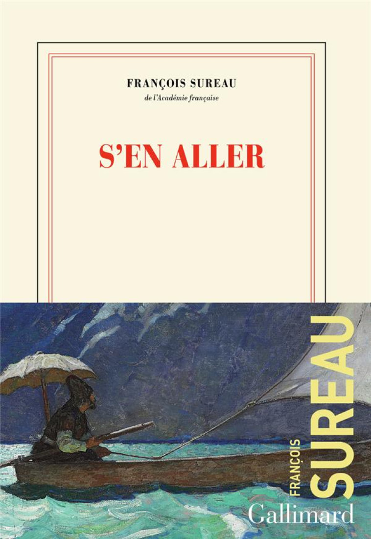 S'EN ALLER - SUREAU FRANCOIS - GALLIMARD