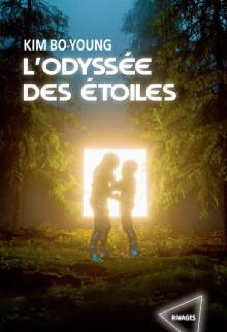 L'ODYSSEE DES ETOILES - KIM, BO-YOUNG - Rivages