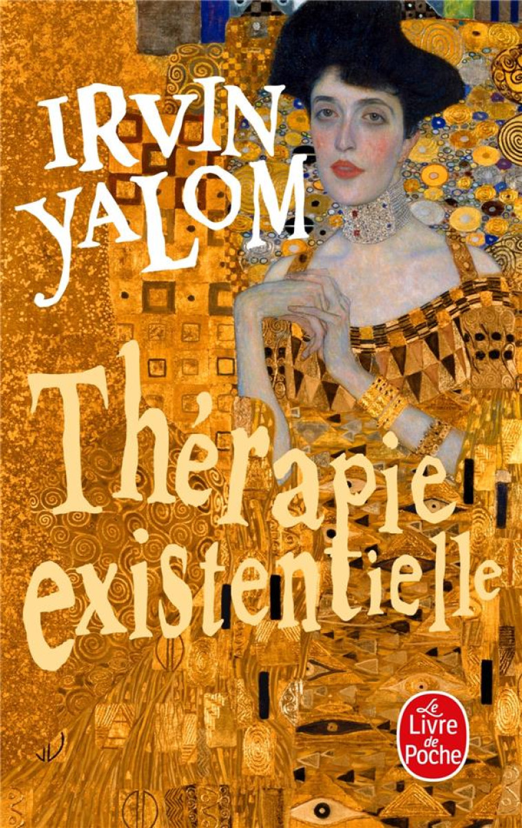 THERAPIE EXISTENTIELLE - YALOM IRVIN - Le Livre de poche