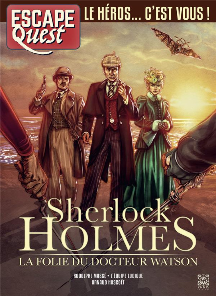 ESCAPE QUEST TOME 12 : SHERLOCK HOLMES - MASSE - YNNIS