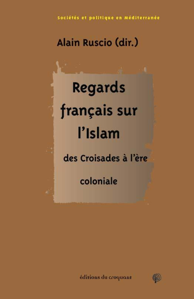 REGARDS FRANCAIS SUR L ISLAM - XXX - CROQUANT