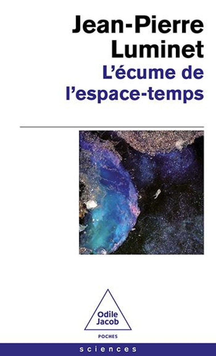 L'ÉCUME DE L'ESPACE TEMPS - LUMINET JEAN-PIERRE - JACOB