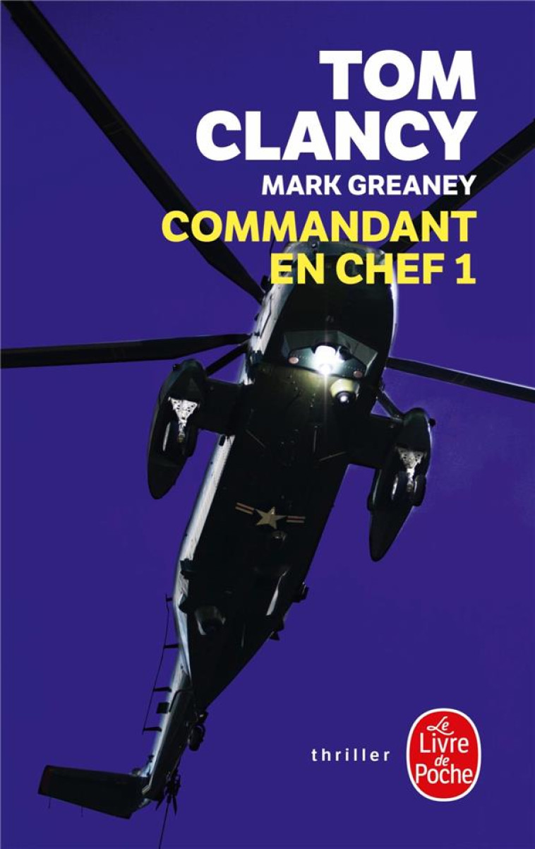 COMMANDANT EN CHEF, TOME 1 - CLANCY TOM - NC