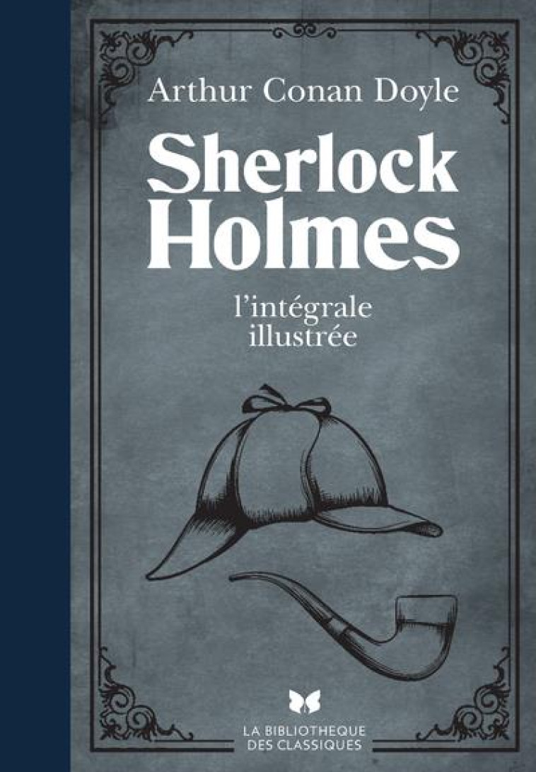 TOUT SHERLOCK HOLMES - DOYLE/VEBRET/PADGET - ARCHIPOCHE