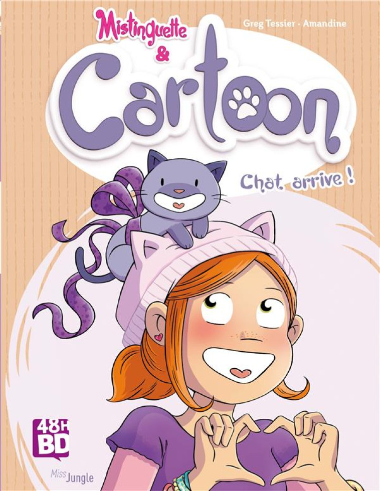 MISTINGUETTE et CARTOON TOME 1 : CHAT ARRIVE ! - XXX - CASTERMAN