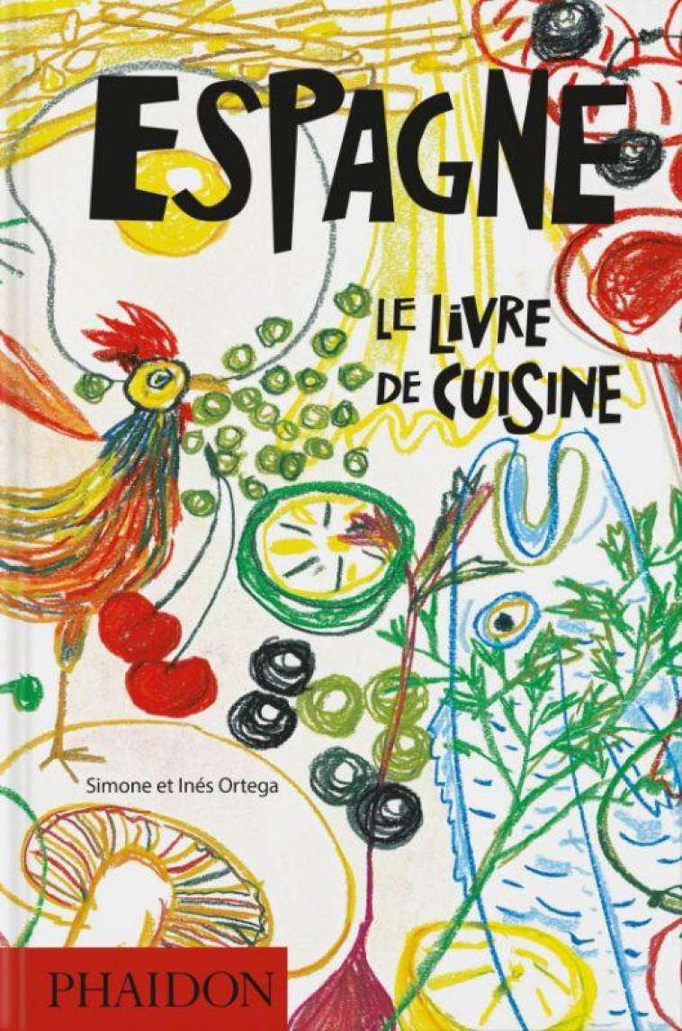 ESPAGNE : LE LIVRE DE CUISINE - ORTEGA INES - NC