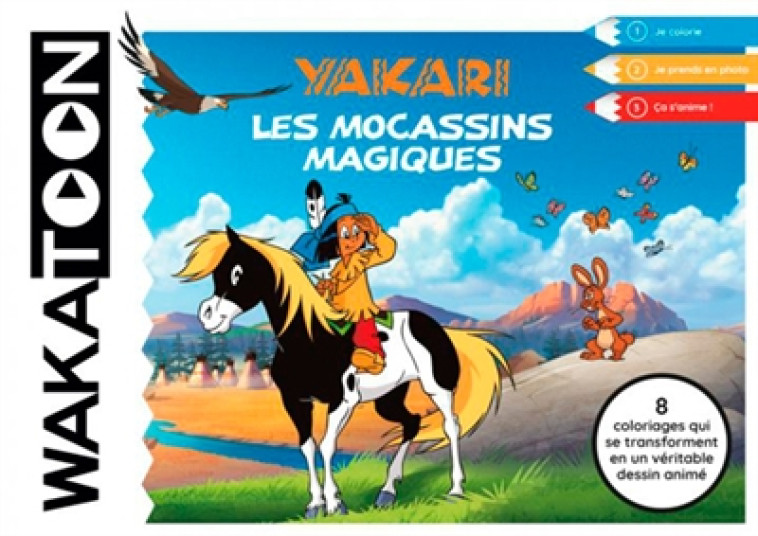 WAKATOON YAKARI,LES MOCASSINS MAGIQUES - XXX - DU LUMIGNON