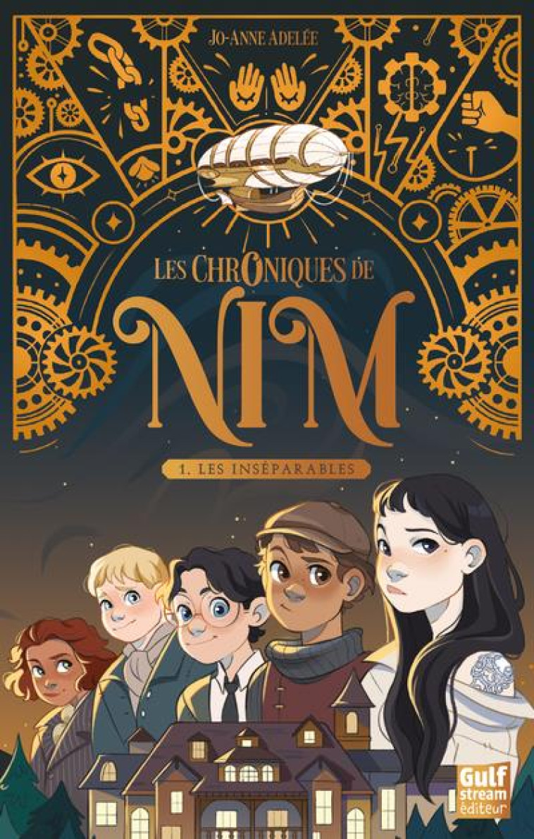 LES CHRONIQUES DE NIM TOME 1 : LES INSEPARABLES - ADELEE JO-ANNE - GULF STREAM