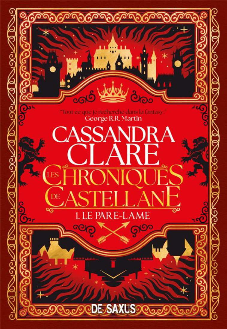 LES CHRONIQUES DE CASTELLANE TOME 1 : LE PARE-LAME - CLARE CASSANDRA - DE SAXUS